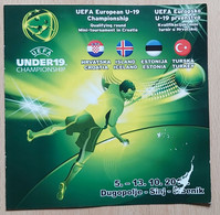 UEFA EUROPEAN U-19 CHAMPIONSHIP, QUALIFYING ROUND MINI TOURNA, CROATIA Vs ICELAND, CROATIA Vs ESTONIA, CROATIA Vs TURKEY - Books