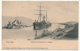 CPA - EGYPTE - Port Saïd - Courbe De Toussom Et Drague - Puerto Saíd