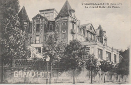 Delcampe - 76 - FORGES LES EAUX - Le Grand Hôtel Du Parc - Forges Les Eaux