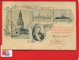 Souvenir De La Visite Du Président De La République  ( Loubet ) En Russie Août 1897 Tzar Marine Carte Précurseur 1900 - Inauguraciones