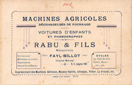 Delcampe - 21-8067 : CARTE DE VISITE  FAYL-BILLOT. MACHINES AGRICOLES VOITURES D'ENFANTS ET PHONOGRAPHES. RABU & FILS - Visitenkarten