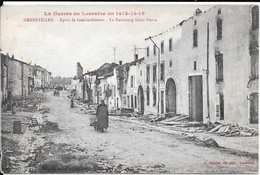 Delcampe - La Guerre En Lorraine En 1914-15-16 - GERBÉVILLER Après Le Bombardement - Le Faubourg Saint Pierre - Gerbeviller