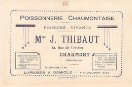 Delcampe - 21-8078 : CARTE DE VISITE. CHAUMONT. Mme J. THIBAUT. POISSONNERIE CHAUMONTAISE - Visitenkarten