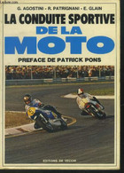 La Conduite Sportive De La Moto - Collectif - 1977 - Moto