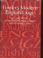 A Dictionary Of Modern English Usage - Fowler H.W. - 1965 - Dictionaries, Thesauri
