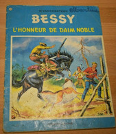 Bessy - 119 - L'honneur De Daim Noble - Du Studio Vandersteen - Eo - Bessy