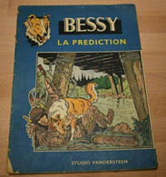 Bessy - 32 - La Prédiction - Du Studio Vandersteen - Incomplet - Bessy