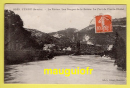 Delcampe - 73 SAVOIE / YENNE / LE RHÔNE. LES GORGES DE LA BALME. LE FORT DE PIERRE-CHÂTEL / 1914 - Yenne