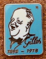 GILLES 1895 / 1978 - EGF - JEAN VILLARD - SUISSE - SCHWEIZ - SWITZERLAND - MAXIMILIEN PIN'S - SWISS MADE -   (27) - Personajes Célebres