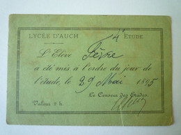 2021 - 2574  LYCEE D'AUCH  1895  :  4è ETUDE  -   L'élève SEVRE ( ? ) A été Mis à L'ordre Du Jour De L'étude   XXX - Non Classés