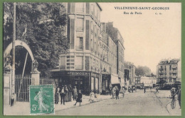 CPA - VAL DE MARNE - VILLENEUVE SAINT GEORGES - RUE DE PARIS -  Animation, Boutique Singer Et Autres Commerces - éd.C.G. - Villeneuve Saint Georges