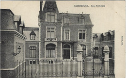 Delcampe - 59    Hazebrouck  - Sous Prefecture - Hazebrouck