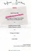 Delcampe - 74- MEGEVE- MENU LES FERMES DE MARIE- CHEMIN DE RIANTE COLLINE-TOYOTA 18 MAI 2000- GRINGER BELLUARD-LUBERON CHATAIGNIER - Menu