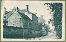 Delcampe - CPA  Vue Rare - VAL DE MARNE - CRÉTEIL - LE VIEUX CHATEAU - édition Lorentz / 23 - Creteil