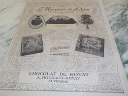 ANCIENNE PUBLICITE CHOCOLAT DE ROYAT LA MARQUISE DE SEVIGNE  1921 - Poster & Plakate