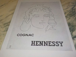 Delcampe - ANCIENNE PUBLICITE COGNAC   HENNESSY 1947 - Alcools