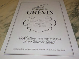 Delcampe - ANCIENNE PUBLICITE CHAMPAGNE GREVIN 1947 - Alcools
