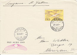 Pro Aero 1949 - Vol Lugano St.Gallen - Lettre Oblitérée Le 28.IV.49 - Altri & Non Classificati