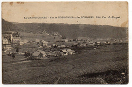 CPA    25    LA GRAND COMBE      1916         VUE DE ROSSIGNIER ET LES CORDIERS - Andere Gemeenten