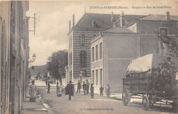 55-LIGNY-EN-BARROIS- HOSPICE ET RUE DE SAINT-DIZIER - Ligny En Barrois