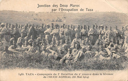 ¤¤   -  MAROC  -  TAZA  -  Compagnie Du 2e Bataillon Du 2e Zouave Dans Le Bivouac De L'Oued Aghbal En Mai 1914   -  ¤¤ - Altri & Non Classificati