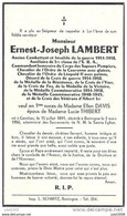 BASTOGNE ..-- Mr Ernest LAMBERT , époux De Mme Lucie THIBERT , Né En 1891 à GEMBES ,Très Nombreuses Décorations . . - Bastogne