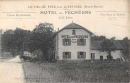 CPA 74 LE VAL DE FIER PRES DE SEYSSEL HOTEL DES PECHEURS CAFE JANIN - Other & Unclassified