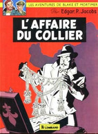 Blake Et Mortimer - L'affaire Du Collier - De Jacobs - édition 1982 - Blake Et Mortimer