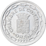 Monnaie, Algeria, Chambre De Commerce, Oran, 25 Centimes, 1922, SPL, Aluminium - Monétaires / De Nécessité