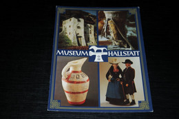 29988-                       MUSEUM HALLSTATT - Hallstatt