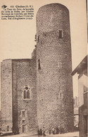Delcampe - CARTE POSTALE ORIGINALE ANCIENNE : CHALUS LA TOUR DU FORT RICHARD COEUR DE LION BLESSE A MORT EN 1199 HAUTE VIENNE (87) - Chalus