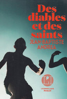 Jean Baptiste Andrea - Des Diables Et Des Saints - L'Iconoclaste - 2021 - 364 Pages - € 5.00 - Aventure