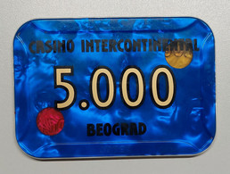 Casino Token Serbia Yugoslavia CASINO INTERCONTINENTAL BEOGRAD 5000 - Casino