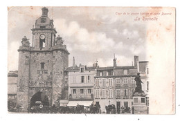CPA 17 LA ROCHELLE Tour De La Grosse Horloge Et Place Duperre Light Marks Undivided Back Unused - La Rochelle