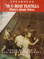 1940-1945 U-BOOT 7th U-boat Flotilla. Dönitz’s Atlantic Wolves. - Weltkrieg 1939-45