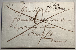 25 VALENCE Lettre 1812 ERREUR DE TAXATION> Directeur Poste Aux Lettres Dieulefit  (France Drome - 1801-1848: Vorläufer XIX