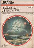 Progetto Us Navy "WP". Urania 823 - Thomas Page - Ciencia Ficción Y Fantasía