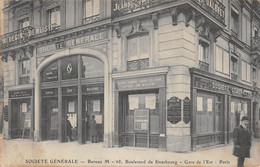 CPA 75 PARIS Xe SOCIETE GENERALE BUREAU BOULEVARD DE STRASBOURG GARE DE L'EST PARIS (cpa Rare - Distretto: 10