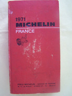 GUIDE MICHELIN FRANCE. 1971.  100_2804TRC"a" - Michelin (guides)