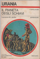 Il Pianeta Degli Schiavi. Urania 760 -  Laurence M. Janifer - Science Fiction Et Fantaisie