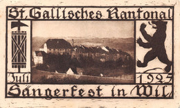 St Gallisches Kantonal Sängerferst In Wil 1925 - - Sankt Gallen