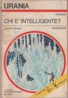 Chi è Intelligente?. Urania 655 - Joseph Green - Science Fiction Et Fantaisie