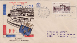 FRANCE : Flamme Congrès Du Parlement De Versailles 17 12 1953 Sur FDC . Election Du Président De La République - Maschinenstempel (Werbestempel)