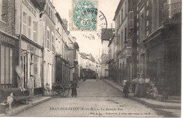 Cpa Bray Sur Seine, La Grande Rue. - Bray Sur Seine