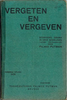 Vergeten En Vergeven (door Palmer Putman) (1935) - Teatro