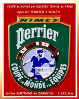SUPER PIN'S PERRIER-TENNIS De TABLE : PERRIER, Sponsor COUPE Du MONDE Arthus BERTRAND à NIMES En ZAMAC Base Or 2,2X2,8cm - Arthus Bertrand