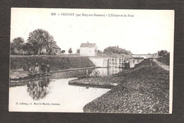 CPA 60 OISE Froissy Les Pecheurs à La Ligne Dans L'ecluse Devant Le Pont N° 200 PAR BRAY-SUR-SOMME G LELONG AMIENS - Froissy