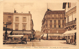 81-CASTRES- PLACE JEAN JAURES AU FOND , LA RUE SABATIER - Castres