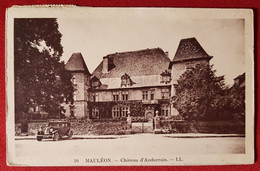 CPA  -  Mauléon  -  Château D' Andurrain  -( Voiture Renault  Ancienne ) - Mauleon