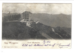 ITALY HOTEL MOTTARONE - Lago Maggiore From Omegna To Stresa 1903 - Novara
